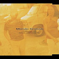 ＭＯＮＤＯ　ＧＲＯＳＳＯ「 ＥＶＥＲＹＤＡＹ　ＬＩＦＥ」