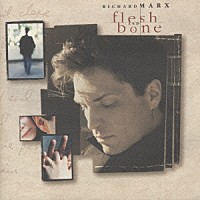 リチャード・マークス「 この愛のすべて－Ｆｌｅｓｈ＆Ｂｏｎｅ－」