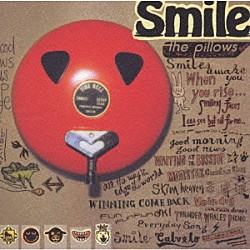 ｔｈｅ　ｐｉｌｌｏｗｓ「Ｓｍｉｌｅ」