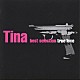 Ｔｉｎａ「ｂｅｓｔ　ｓｅｌｅｃｔｉｏｎ　ｔｒｕｅ　ｌｏｖｅ」