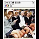 ＴＨＥ　ＳＴＡＲ　ＣＬＵＢ「トリガー　～起爆剤～」