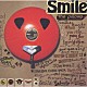 ｔｈｅ　ｐｉｌｌｏｗｓ「Ｓｍｉｌｅ」