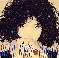 ＣＨＡＲＡ「 ＳＯＵＬ　ＫＩＳＳ」