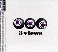 ３　Ｖｉｅｗｓ　Ｐｒｏｄｕｃｅｒｓ「 ３ＶＩＥＷＳ」