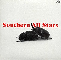 サザンオールスターズ「 Ｓｏｕｔｈｅｒｎ　Ａｌｌ　Ｓｔａｒｓ」