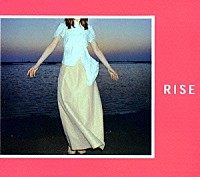 岡本真夜「 ＲＩＳＥ　Ⅰ」