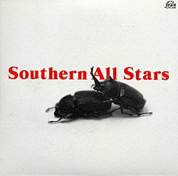 サザンオールスターズ「Ｓｏｕｔｈｅｒｎ　Ａｌｌ　Ｓｔａｒｓ」