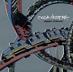 ＣＯＳＡ　ＮＯＳＴＲＡ「ｙｉｐｐｅｅ　ｒｅｍｉｘｅｓ！」