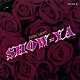 ＳＨＯＷ－ＹＡ「ＳＨＯＷ－ＹＡ／ツイン・ベスト」