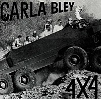 カーラ・ブレイ「 ４×４」