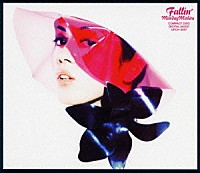 Ｍｏｎｄａｙ満ちる「 Ｆａｌｌｉｎ’」