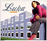 ＬＵＫＡ「 Ｈａｐｐｉｎｅｓｓ」