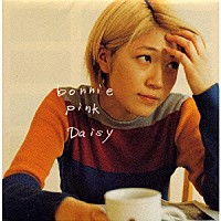 ＢＯＮＮＩＥ　ＰＩＮＫ「 Ｄａｉｓｙ」