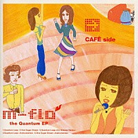 ｍ－ｆｌｏ「 ｔｈｅ　Ｑｕａｎｔｕｍ　ＥＰ」