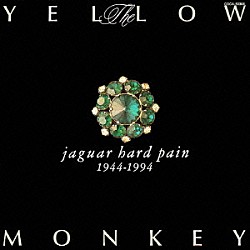 ＴＨＥ　ＹＥＬＬＯＷ　ＭＯＮＫＥＹ「ジャガー・ハード・ペイン」