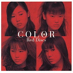 ＣＯＬＯＲ「Ｒｅｄ　Ｄｉｓｃｓ」