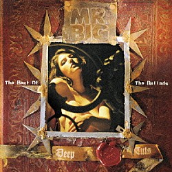 ＭＲ．ＢＩＧ「ディープ・カッツ～ＭＲ．ＢＩＧ　バラード・ベスト～」