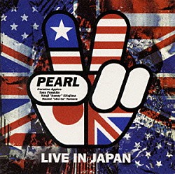 ＰＥＡＲＬ「ＬＩＶＥ　ＩＮ　ＪＡＰＡＮ」