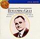 ベニャミーノ・ジーリ「不滅の名歌手～ベニアミーノ・ジーリ」