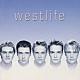 ウエストライフ「ｗｅｓｔｌｉｆｅ」