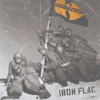 ウータン・クラン「 ＩＲＯＮ　ＦＬＡＧ」