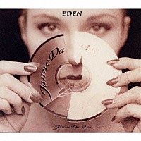 Ｊａｎｎｅ　Ｄａ　Ａｒｃ「 ＥＤＥＮ～君がいない～」