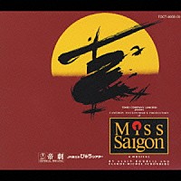 本田美奈子「 Ｍｉｓｓ　Ｓａｉｇｏｎ（東京公演ライヴ盤」