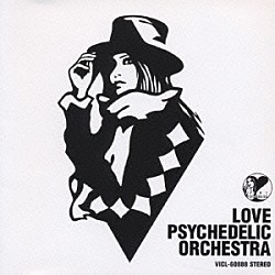 ＬＯＶＥ　ＰＳＹＣＨＥＤＥＬＩＣＯ「ＬＯＶＥ　ＰＳＹＣＨＥＤＥＬＩＣ　ＯＲＣＨＥＳＴＲＡ」