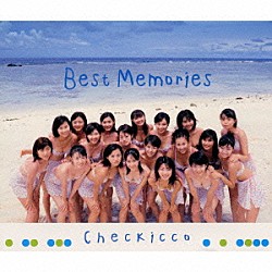 チェキッ娘「Ｂｅｓｔ　Ｍｅｍｏｒｉｅｓ」