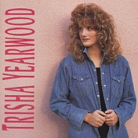 トリーシャ・イヤウッド「 ＴＲＩＳＨＡ　ＹＥＡＲＷＯＯＤ」