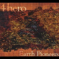 ４・ヒーロー「 ＥＡＲＴＨ　ＰＩＯＮＥＥＲＳ　　Ｅ．Ｐ．」