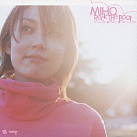 ＭＩＨＯ「 Ｒｏｃｋ　Ｔｈｅ　Ｂｏａｔ」