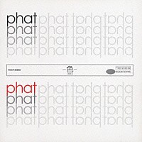 ｐｈａｔ「 －色－［ｓｉｋｉ］」