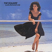 ＴＨＥ　ＳＱＵＡＲＥ「 ＬＵＣＫＹ　ＳＵＭＭＥＲ　ＬＡＤＹ」