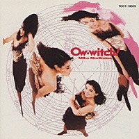 森川美穂「 Ｏｗ－ｗｉｔｃｈ！＋１」