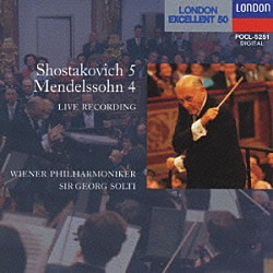ゲオルグ・ショルティ ウィーン・フィルハーモニー管弦楽団「ショスタコーヴィチ：交響曲第５番　メンデルスゾーン：交響曲第４番イ長調「イタリア」」