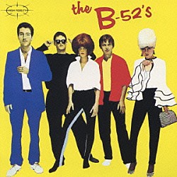 Ｔｈｅ　Ｂ－５２’ｓ「警告！ＴＨＥ　Ｂ－５２′Ｓ来襲」