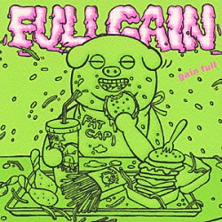 ＦＵＬＬＧＡＩＮ「ゲインフル」