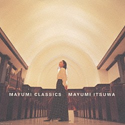 五輪真弓「ＭＡＹＵＭＩ　ＣＬＡＳＳＩＣＳ」