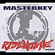 ＭＡＳＴＥＲＫＥＹ「ＲＩＤＥ　ＷＩＴＨ　ＭＥ」