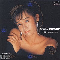 早見優「 ＹＵ’Ｓ　ＢＥＡＴ」