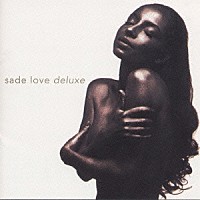 シャーデー「 ｌｏｖｅ　ｄｅｌｕｘｅ」