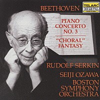 ルドルフ・ゼルキン「 ベートーヴェン：ピアノ協奏曲　第３番　ハ短調　作品３７」