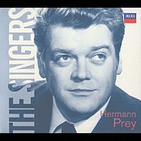 ヘルマン・プライ「 偉大なる名歌手たちＴＨＥ　ＳＩＮＧＥＲＳ　ヘルマン・プライ」