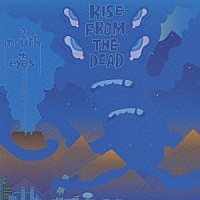 ＲＩＳＥ　ＦＲＯＭ　ＴＨＥ　ＤＥＡＤ「 ２　ｍｏｕｔｈｓ　４　ｅｙｅｓ」