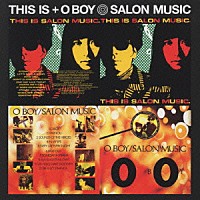 ＳＡＬＯＮ　ＭＵＳＩＣ「 ＴＨＩＳ　ＩＳ　＋　Ｏ　ＢＯＹ」