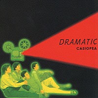 ＣＡＳＩＯＰＥＡ「 ＤＲＡＭＡＴＩＣ」