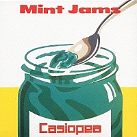 ＣＡＳＩＯＰＥＡ「 ＭＩＮＴ　ＪＡＭＳ」