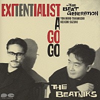 ＴＨＥ　ＢＥＡＴＮＩＫＳ「 ＥＸＩＴＥＮＴＩＡＬＩＳＴ　Ａ　ＧＯ　ＧＯ－ビ－トで行こう－」