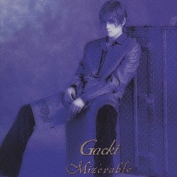 Ｇａｃｋｔ「Ｍｉｚｅｒａｂｌｅ」